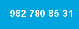 982 780 85 31 982 780 85 31